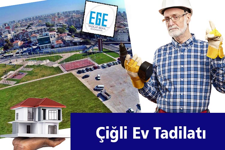 Çiğli Ev Tadilatı