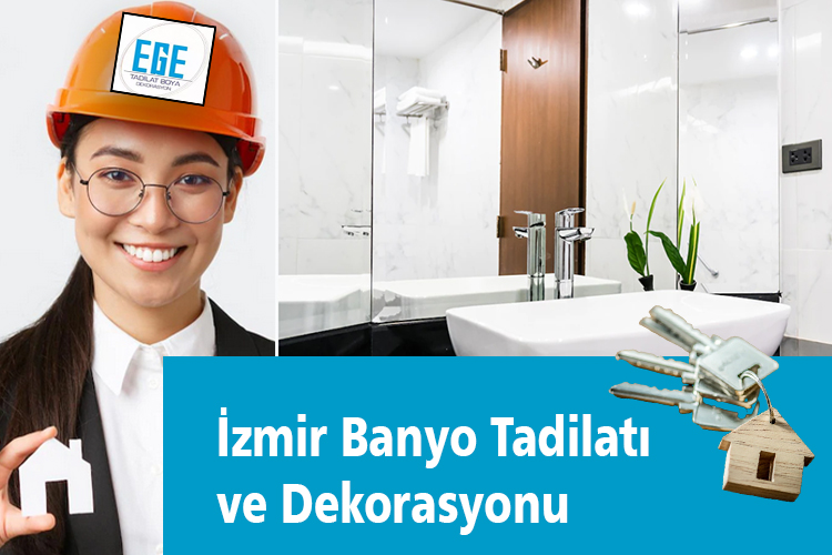 İzmir Banyo Tadilatı ve Dekorasyonu